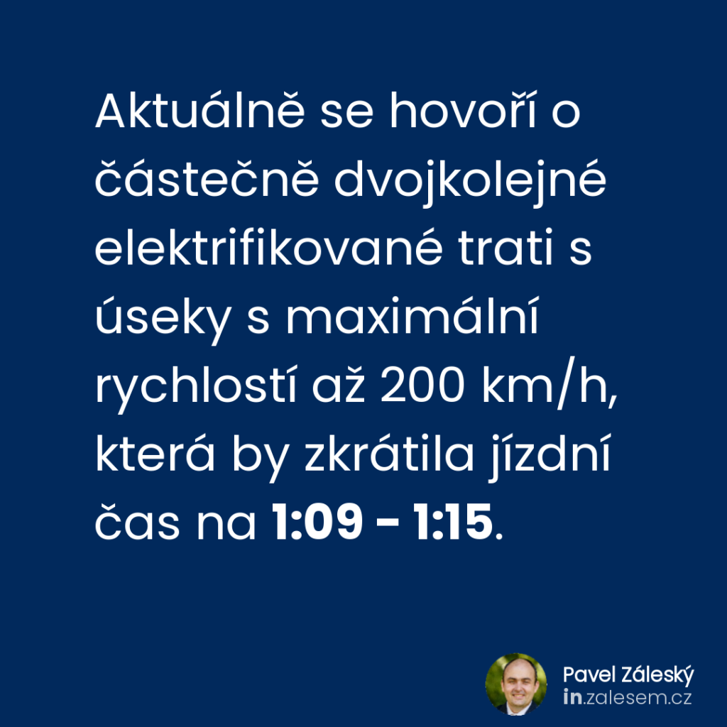 Budoucí trať by měla zkrátit jízdní čas na 1:09 - 1:15