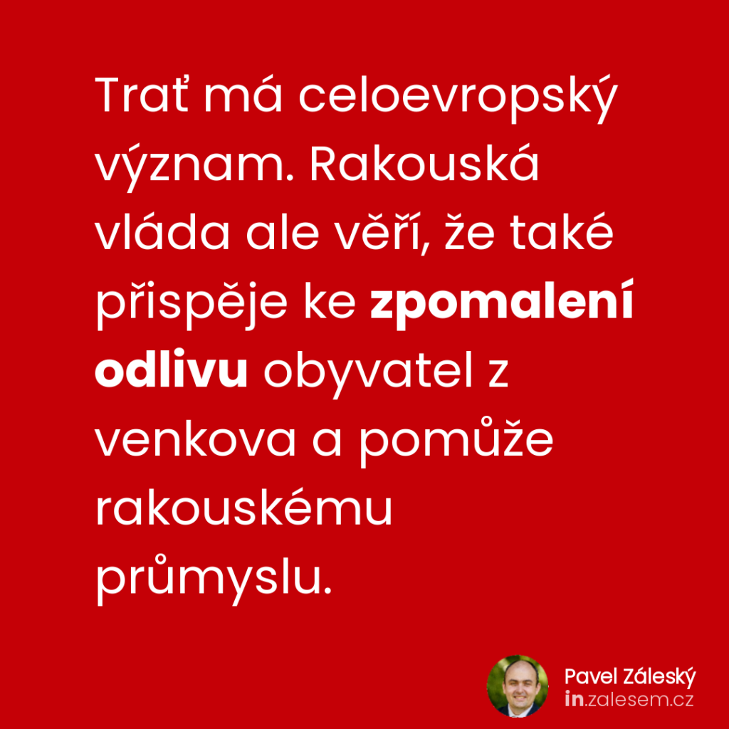 Trať má podpořit rakouské regiony